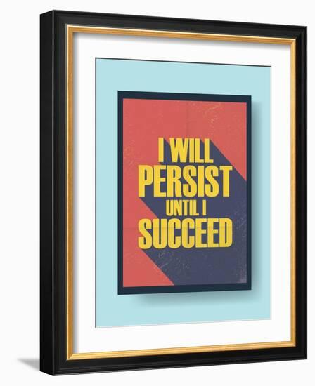 Business Motivational Poster about Persistence and Success on Vintage Background-jozefmicic-Framed Art Print