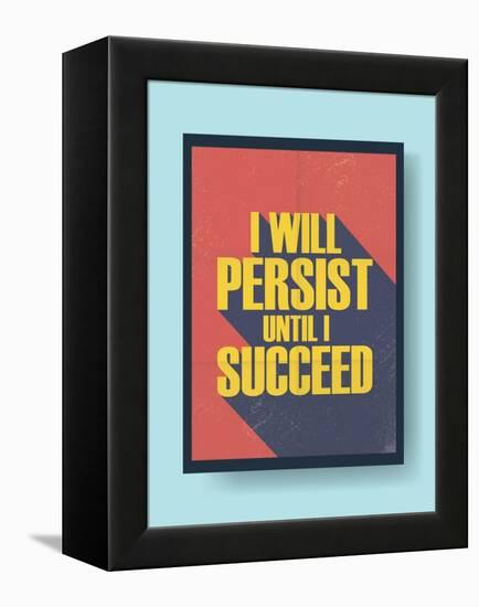 Business Motivational Poster about Persistence and Success on Vintage Background-jozefmicic-Framed Stretched Canvas