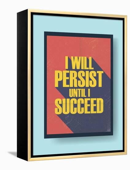 Business Motivational Poster about Persistence and Success on Vintage Background-jozefmicic-Framed Stretched Canvas