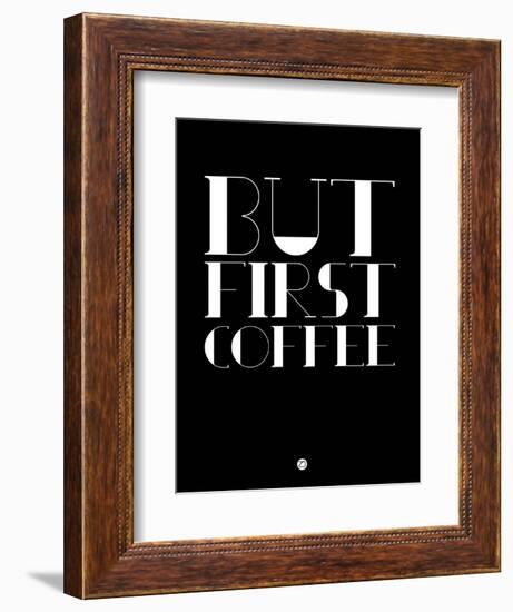 But First Coffee 1-NaxArt-Framed Premium Giclee Print