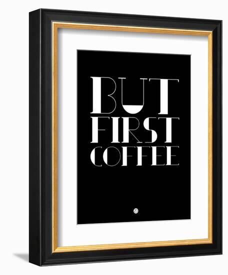 But First Coffee 1-NaxArt-Framed Premium Giclee Print