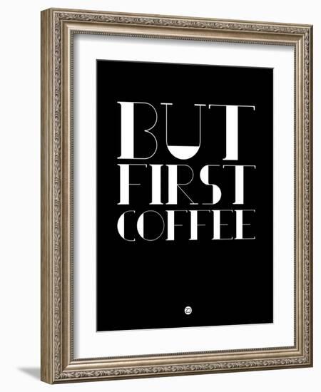 But First Coffee 1-NaxArt-Framed Art Print