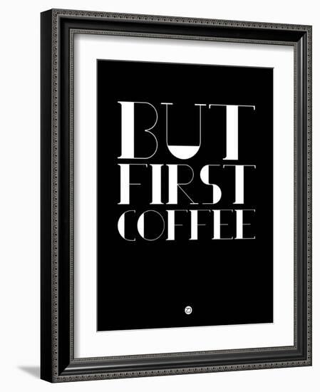 But First Coffee 1-NaxArt-Framed Art Print