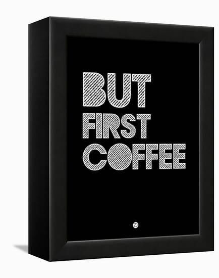 But First Coffee 2-NaxArt-Framed Stretched Canvas