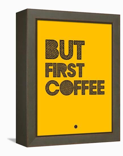 But First Coffee 3-NaxArt-Framed Stretched Canvas