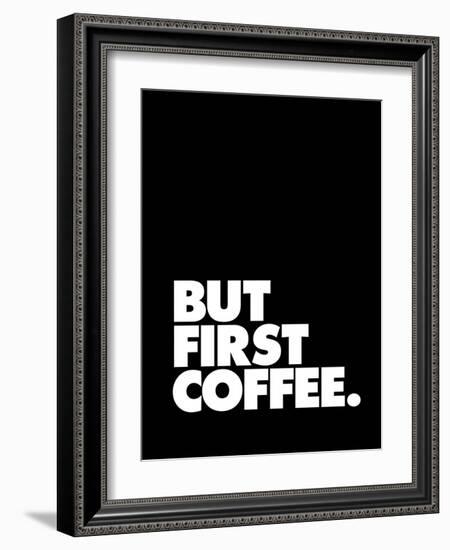 But First Coffee-Brett Wilson-Framed Art Print