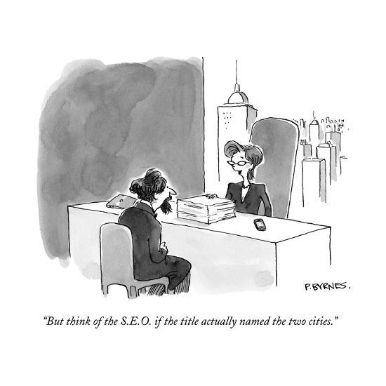 but-think-of-the-s-e-o-if-the-title-actually-named-the-two-cities-new-yorker-cartoon_u-l-pysf650.jpg