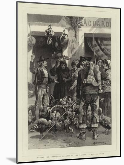 Buying the Christmas Turkeys in the Market at Malaga, Spain-Edwin Buckman-Mounted Giclee Print