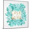 C'est La Vie in Turquoise and Gold-Cat Coquillette-Mounted Art Print