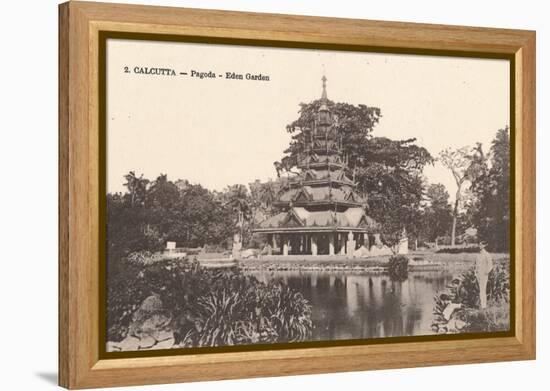 'Calcutta - Pagoda - Eden Garden', c1900-Unknown-Framed Premier Image Canvas