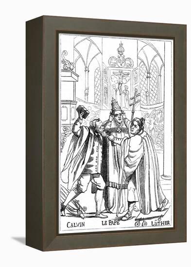 Calvin, Luther and the Pope Fighting Each Other, Published 1600-null-Framed Premier Image Canvas