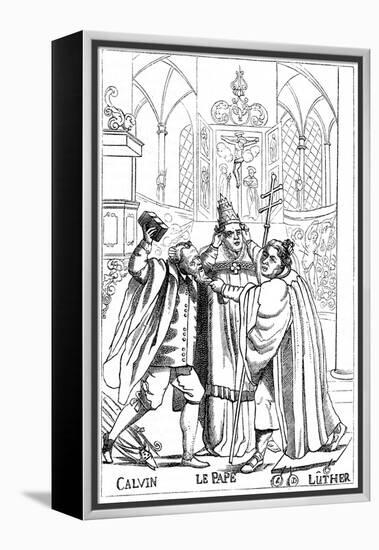 Calvin, Luther and the Pope Fighting Each Other, Published 1600-null-Framed Premier Image Canvas