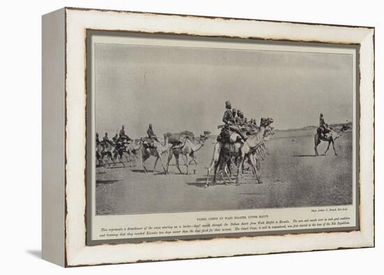 Camel Corps at Wadi Halfeh, Upper Egypt-null-Framed Premier Image Canvas
