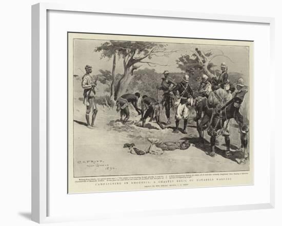 Campaigning in Rhodesia, a Ghastly Relic of Matabele Warfare-Charles Edwin Fripp-Framed Giclee Print
