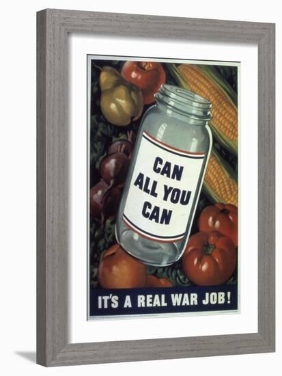 Can All You Can. It's a Real War Job!, WWII Poster-null-Framed Giclee Print