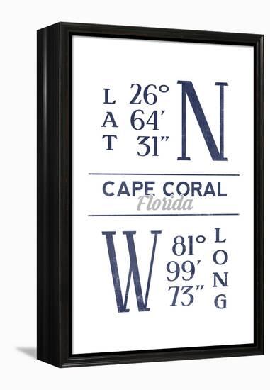 Cape Coral, Florida - Latitude and Longitude (Blue)-Lantern Press-Framed Stretched Canvas