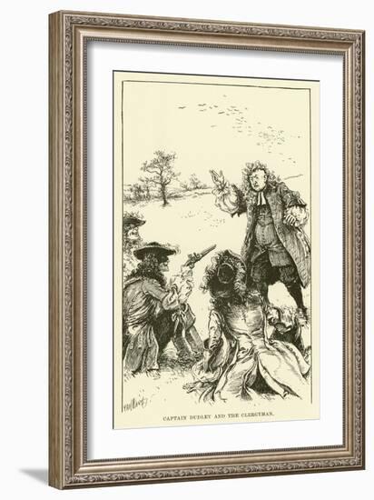 Captain Dudley and the Clergyman (Engraving)-Paul Hardy-Framed Giclee Print