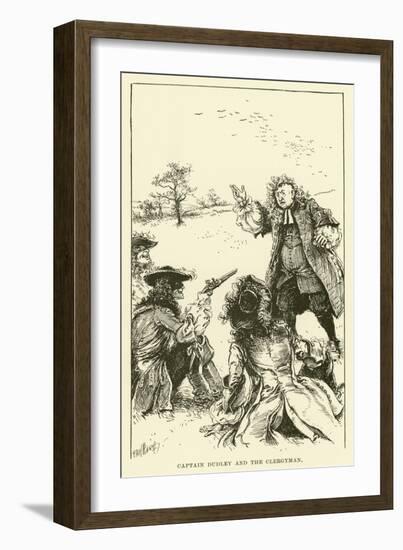 Captain Dudley and the Clergyman (Engraving)-Paul Hardy-Framed Giclee Print