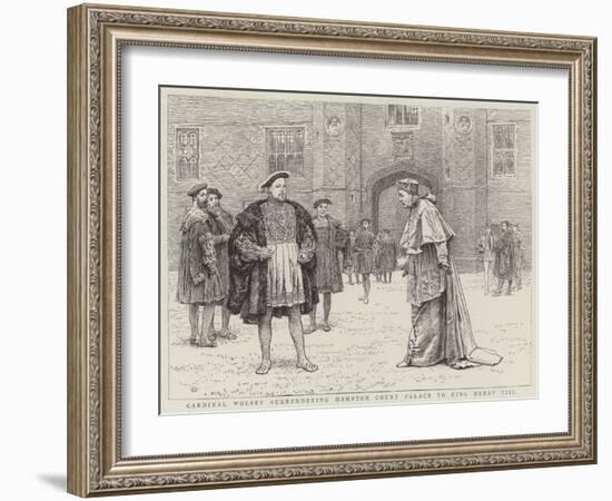 Cardinal Wolsey Surrendering Hampton Court Palace to King Henry VIII-Charles Green-Framed Giclee Print