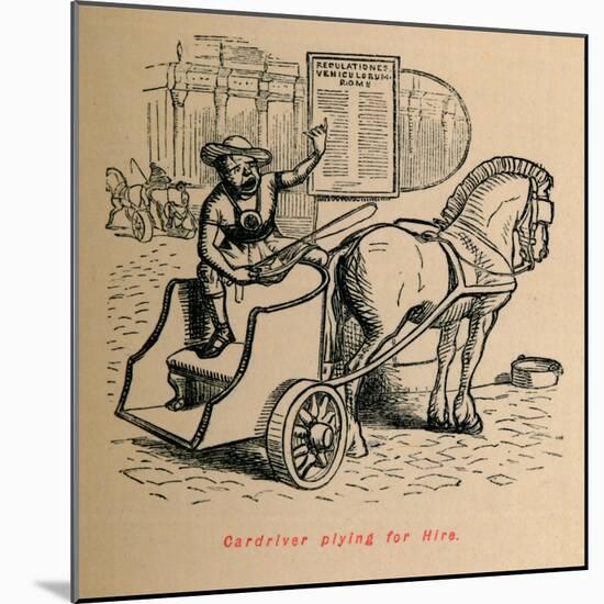 'Cardriver plying for Hire', 1852-John Leech-Mounted Giclee Print