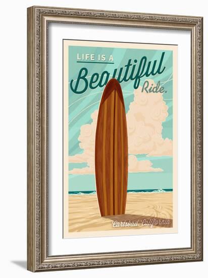 Carlsbad, California - Life is a Beautiful Ride Surfboard Letterpress-Lantern Press-Framed Art Print