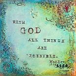 All Things are Possible-Carolyn Kinnison-Art Print