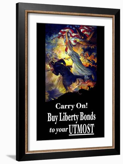 Carry On! Buy Liberty Bonds to Your Utmost-Edwin Howland Blashfield-Framed Art Print