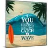 Catch a Wave Surfboard Poster-Macrovector-Mounted Art Print