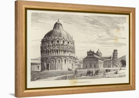 Cathedral Square, Pisa-Gustave Bauernfeind-Framed Premier Image Canvas