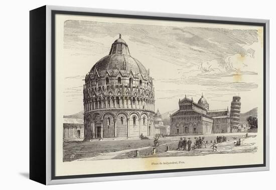 Cathedral Square, Pisa-Gustave Bauernfeind-Framed Premier Image Canvas