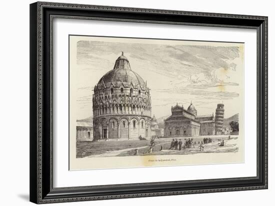 Cathedral Square, Pisa-Gustave Bauernfeind-Framed Giclee Print