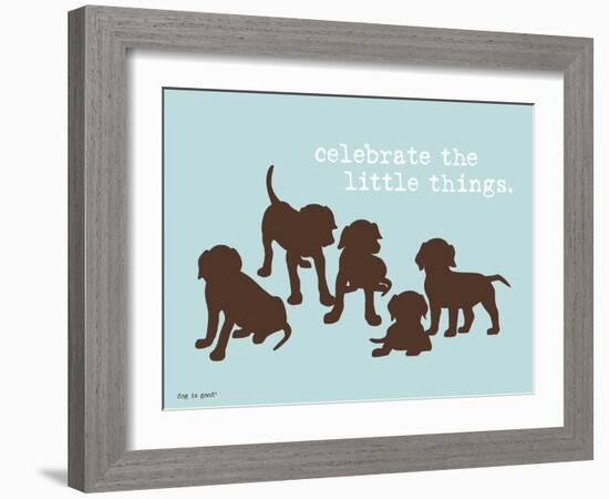 Celebrate Little Things-Dog is Good-Framed Art Print