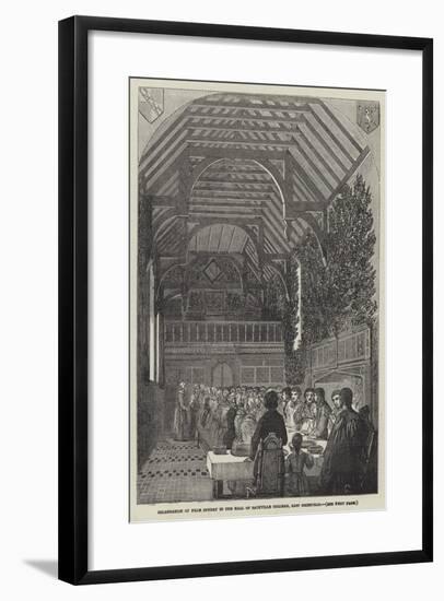 Celebration of Palm Sunday in the Hall of Sackville College, East Grinstead-null-Framed Giclee Print
