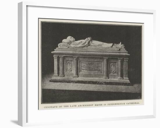 Cenotaph of the Late Archbishop Magee in Peterborough Cathedral-null-Framed Giclee Print
