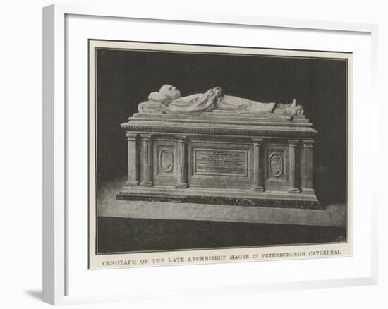 Cenotaph of the Late Archbishop Magee in Peterborough Cathedral-null-Framed Giclee Print