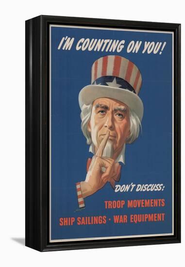 Center Warshaw Collection, Office of War Information Poster. I'M COUNTING ON YOU! DON'T DISCUSS…-null-Framed Stretched Canvas