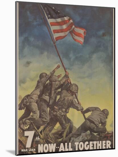 Center Warshaw Collection, Treasury Poster. 7th WAR LOAN. NOW... ALL TOGETHER-null-Mounted Art Print