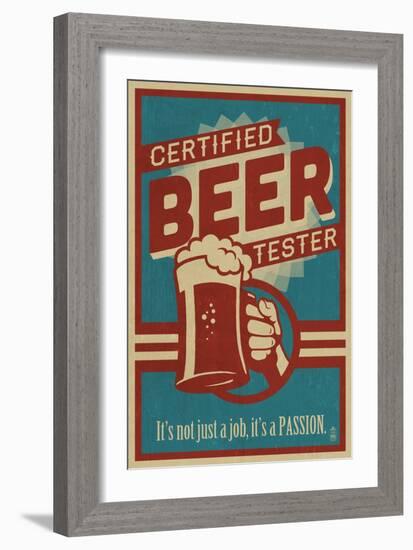 Certified Beer Tester-Lantern Press-Framed Art Print