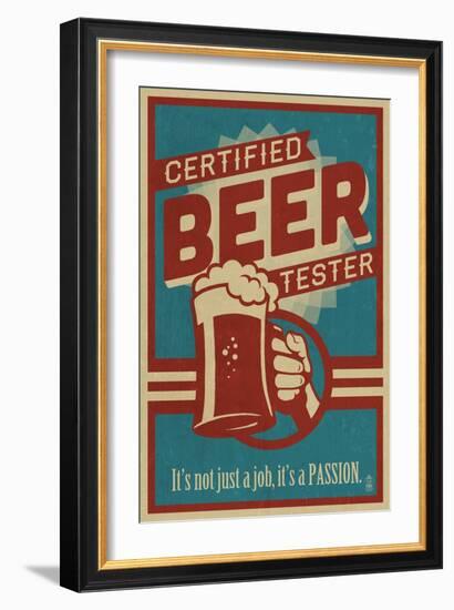 Certified Beer Tester-Lantern Press-Framed Art Print