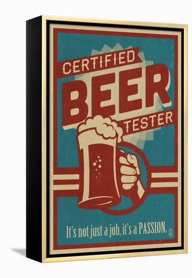 Certified Beer Tester-Lantern Press-Framed Stretched Canvas