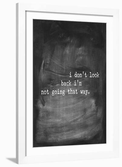 Chalk Type - Don't Look Back-Stephanie Monahan-Framed Giclee Print