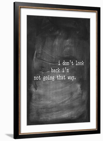 Chalk Type - Don't Look Back-Stephanie Monahan-Framed Giclee Print