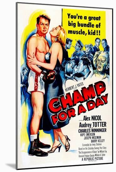 Champ for a Day-null-Mounted Art Print