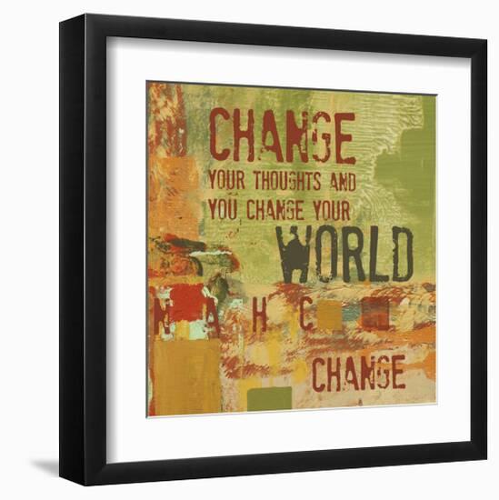 Change your Thoughts and You Change your World-Irena Orlov-Framed Premium Giclee Print