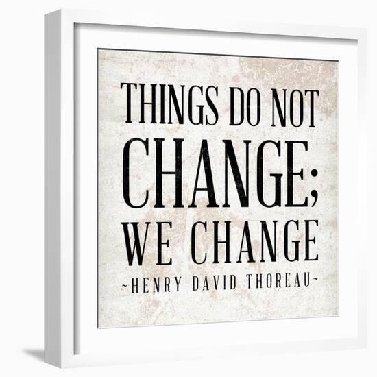 Change-null-Framed Art Print