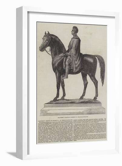 Chantrey's Statue of George Iv, Trafalgar-Square-null-Framed Giclee Print