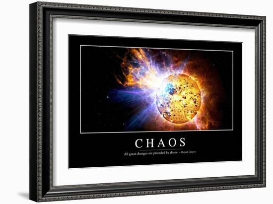 Chaos: Inspirational Quote and Motivational Poster-null-Framed Art Print