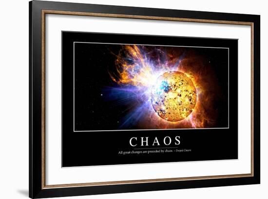 Chaos: Inspirational Quote and Motivational Poster-null-Framed Art Print