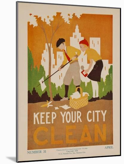 Character Culture Citizenship Guides Original Poster, Keep Your City Clean-null-Mounted Giclee Print