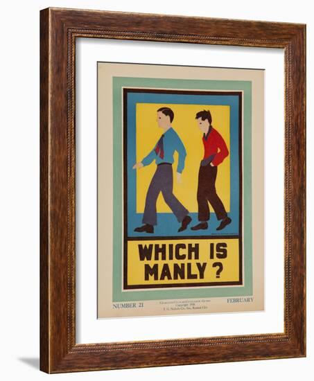 Character Culture Citizenship Guides Original Poster, Which Is Manly?-null-Framed Giclee Print